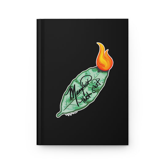 Hardcover Journal — Manifest That Sh!t Burning Bay Leaf (Matte)