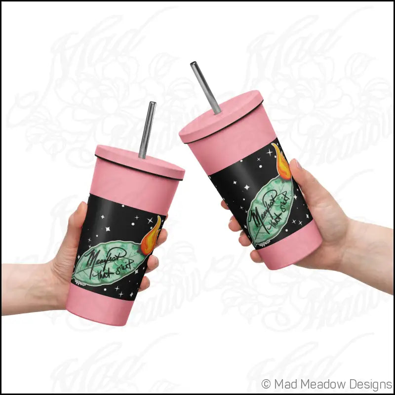 Manifest That Sh*t! Cosmic Insulated tumbler with a straw - Print on Demand