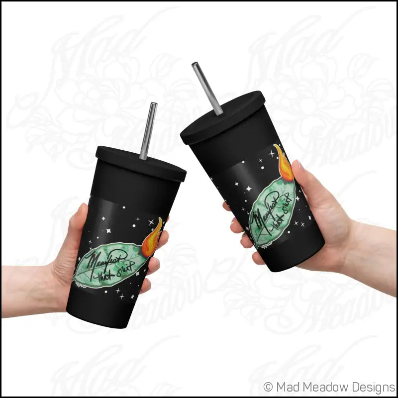 Manifest That Sh*t! Cosmic Insulated tumbler with a straw - Print on Demand