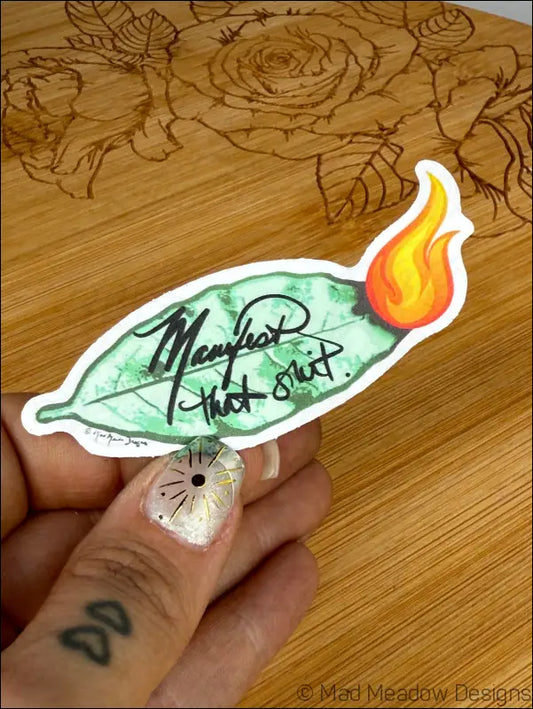 Manifest That Sh*t! Sticker