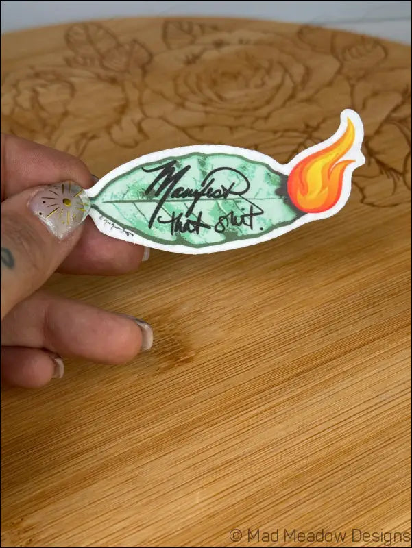 Manifest That Sh*t! Sticker