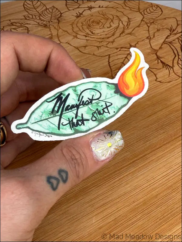 Manifest That Sh*t! Sticker